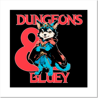 Dungeons and Bluey Posters and Art